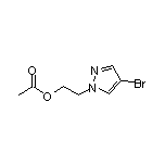 2-(4-溴-1-吡唑基)乙基乙酸酯