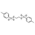 1,2-双(甲苯磺酰氧基)乙烷