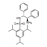 N-[(1R,2R)-2-氨基-1,2-二苯基乙基]-2,4,6-三异丙基苯磺酰胺
