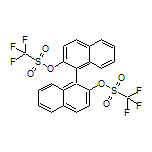 双(三氟甲磺酸)[[1,1’-联萘]-2,2’-二基)酯