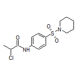 2-氯-N-[4-(1-哌啶基磺酰基)苯基]丙酰胺