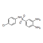 3,4-二氨基-N-(4-氯苯基)苯磺酰胺