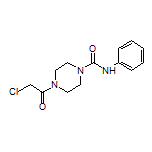 4-(2-氯乙酰基)-N-苯基哌嗪-1-甲酰胺