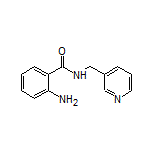 2-氨基-N-(吡啶-3-基甲基)苯甲酰胺