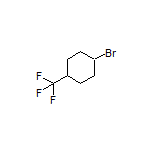 1-溴-4-(三氟甲基)环己烷