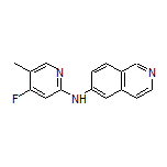 N-(4-氟-5-甲基吡啶-2-基)异喹啉-6-胺