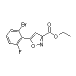 5-(2-溴-6-氟苯基)异噁唑-3-甲酸乙酯