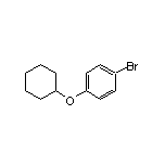 1-溴-4-(环己基氧基)苯