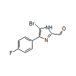 5-溴-4-(4-氟苯基)咪唑-2-甲醛