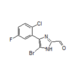 5-溴-4-(2-氯-5-氟苯基)咪唑-2-甲醛