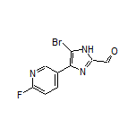 5-溴-4-(6-氟-3-吡啶基)咪唑-2-甲醛