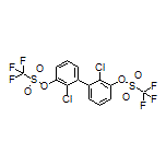 双(三氟甲磺酸)(2,2’-二氯-[1,1’-联苯]-3,3’-二基)酯