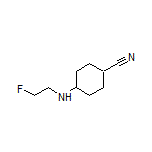 4-[(2-氟乙基)氨基]环己烷甲腈