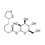 5-[(R)-1,2-二硫戊环-3-基]戊酸[(3S,4S,5S,6R)-3,4,5-三羟基-6-(羟甲基)四氢-2H-吡喃-2-基]酯