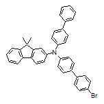 N-(4-联苯基)-N-(4’-溴-4-联苯基)-9,9-二甲基-9H-芴-2-胺