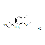 3-氨基-3-(4-氟-3-甲氧基苯基)氮杂环丁烷盐酸盐