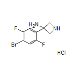 3-氨基-3-(4-溴-2,5-二氟苯基)氮杂环丁烷盐酸盐