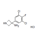 3-氨基-3-(3,5-二氯-4-氟苯基)氮杂环丁烷盐酸盐