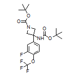 N,1-二-Boc-3-氨基-3-[3-氟-4-(三氟甲氧基)苯基]氮杂环丁烷