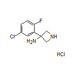 3-氨基-3-(5-氯-2-氟苯基)氮杂环丁烷盐酸盐