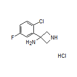 3-氨基-3-(2-氯-5-氟苯基)氮杂环丁烷盐酸盐