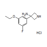 3-氨基-3-(3-乙氧基-5-氟苯基)氮杂环丁烷盐酸盐