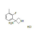 3-氨基-3-(2-氟-3-甲基苯基)氮杂环丁烷盐酸盐