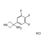 3-氨基-3-(3,4,5-三氟苯基)氮杂环丁烷盐酸盐