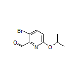 3-溴-6-异丙氧基吡啶-2-甲醛