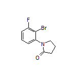 1-(2-溴-3-氟苯基)-2-吡咯烷酮