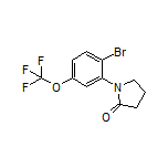 1-[2-溴-5-(三氟甲氧基)苯基]-2-吡咯烷酮