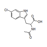 N-乙酰基-6-氯-DL-色氨酸