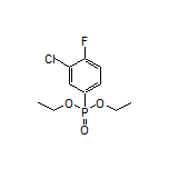 (3-氯-4-氟苯基)膦酸二乙酯