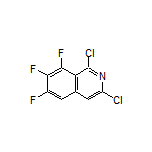 1,3-二氯-6,7,8-三氟异喹啉