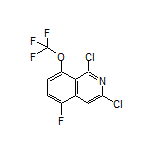 1,3-二氯-5-氟-8-(三氟甲氧基)异喹啉
