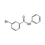 3-溴-N-苯基苯甲酰胺
