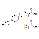 1-(3-氮杂环丁基)-4,4-二氟哌啶双三氟乙酸盐