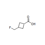 3-(氟甲基)环丁烷甲酸