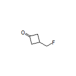 3-(氟甲基)环丁酮