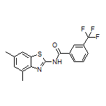 N-(4,6-二甲基-2-苯并噻唑基)-3-(三氟甲基)苯甲酰胺