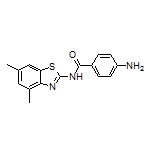 4-氨基-N-(4,6-二甲基-2-苯并噻唑基)苯甲酰胺