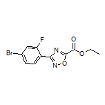 3-(4-溴-2-氟苯基)-1,2,4-噁二唑-5-甲酸乙酯