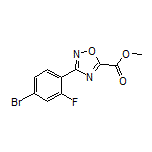 3-(4-溴-2-氟苯基)-1,2,4-噁二唑-5-甲酸甲酯
