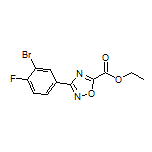 3-(3-溴-4-氟苯基)-1,2,4-噁二唑-5-甲酸乙酯