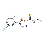 3-(5-溴-2-氟苯基)-1,2,4-噁二唑-5-甲酸乙酯