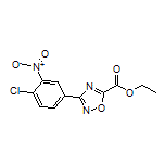 3-(4-氯-3-硝基苯基)-1,2,4-噁二唑-5-甲酸乙酯