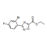 3-(2-溴-4-氟苯基)-1,2,4-噁二唑-5-甲酸乙酯