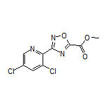 3-(3,5-二氯-2-吡啶基)-1,2,4-噁二唑-5-甲酸甲酯
