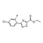 3-(4-氯-2-氟苯基)-1,2,4-噁二唑-5-甲酸乙酯