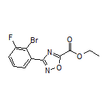 3-(2-溴-3-氟苯基)-1,2,4-噁二唑-5-甲酸乙酯